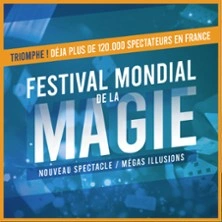 Festival Mondial de la Magie - Quatrième Edition