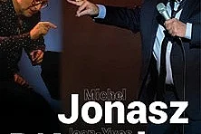 Michel Jonasz et Jean-Yves D’Angelo - Saison 5 - Tournée