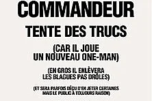 Jérôme Commandeur - Tente des Trucs - Tournée