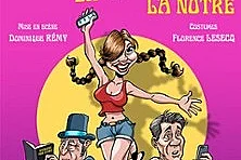 Ma Femme, La Tienne, La Nôtre, Tournée