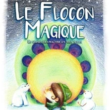 Le Flocon Magique ( Tournée )