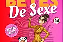 Bêtes de Sexe - Théâtre la Comédie de Lille, Lille