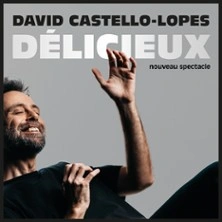 David Castello-Lopes - Délicieux (Tournée)