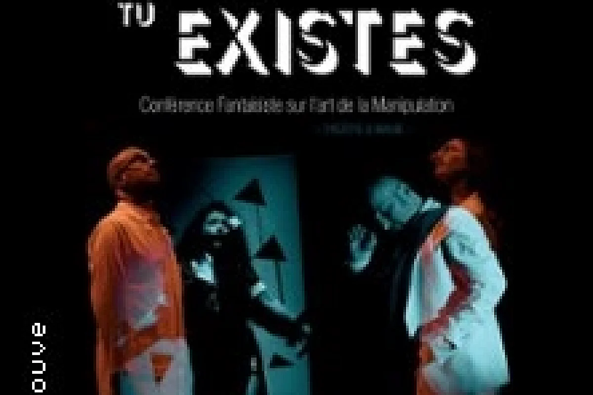 Prouve que tu Existes