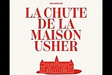 La Chute de la Maison Usher - A la Folie Théâtre, Paris