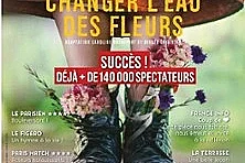 Changer l'Eau des Fleurs - Théâtre des Salinières, Bordeaux