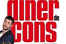 Anthony Joubert - Le Diner de Cons