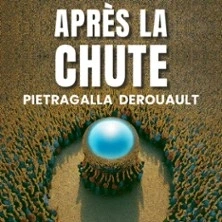 Après la Chute - Pietragalla - Derouault