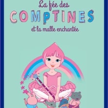 La Fée des Comptines et la Malle Enchanté - Théâtre La Boussole, Paris