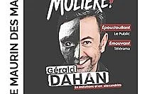 Gérald Dahan dans Il était une voix... Molière !