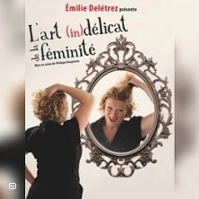 L'Art Indélicat de la Féminité