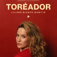 Liliane Blanco-Binette - Toréador - Tournée