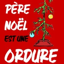Le Père-Noël Est Une Ordure
