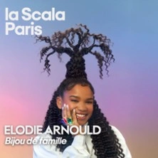 Elodie Arnould - Bijou de Famille - La Scala, Paris