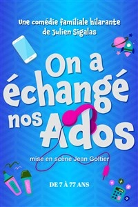 On à échangé nos ados
