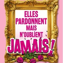 Elles Pardonnent mais n'oublient Jamais - Tournée