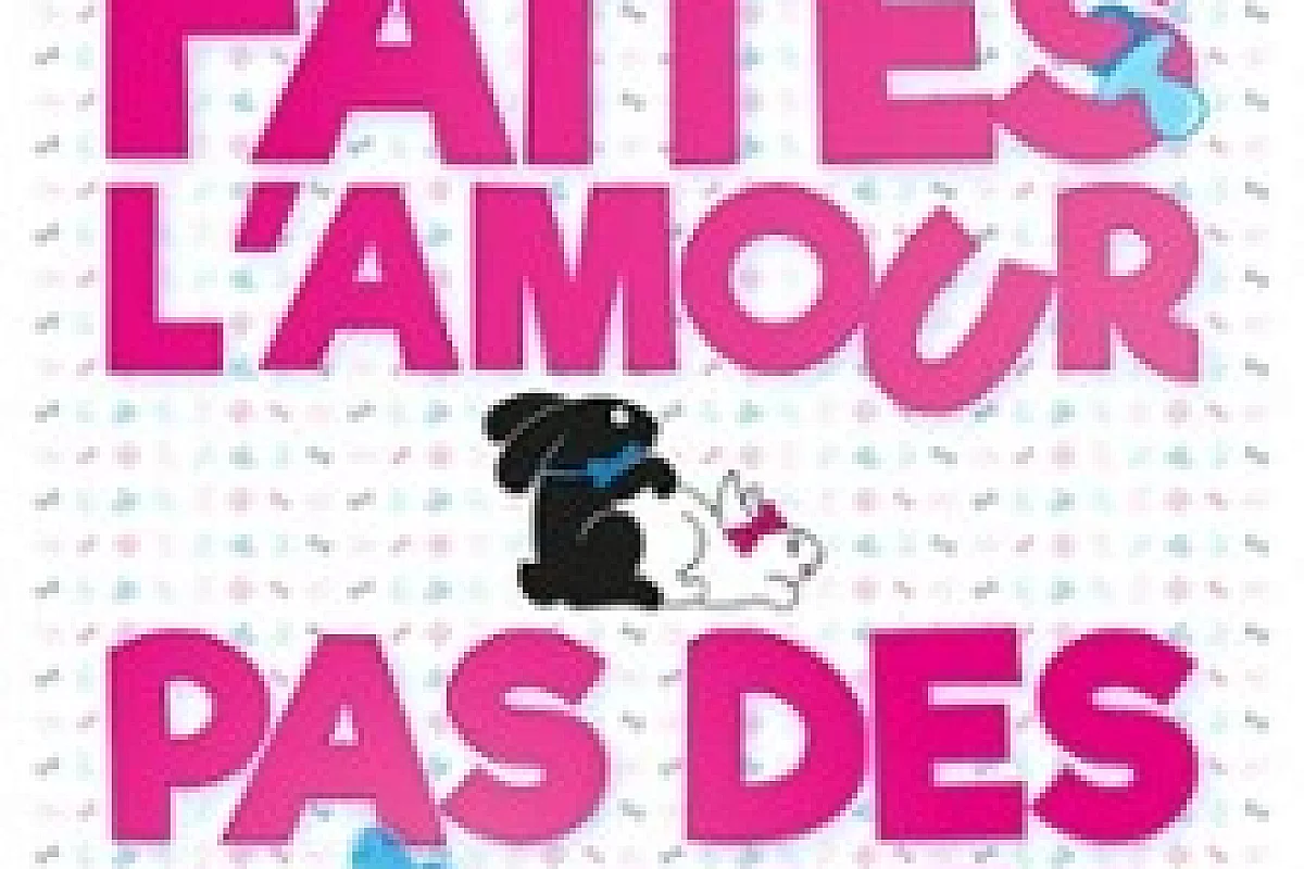 Faites L'Amour Pas Des Gosses ! - Tournée
