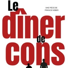 Le Dîner de Cons, Comédie de Tours