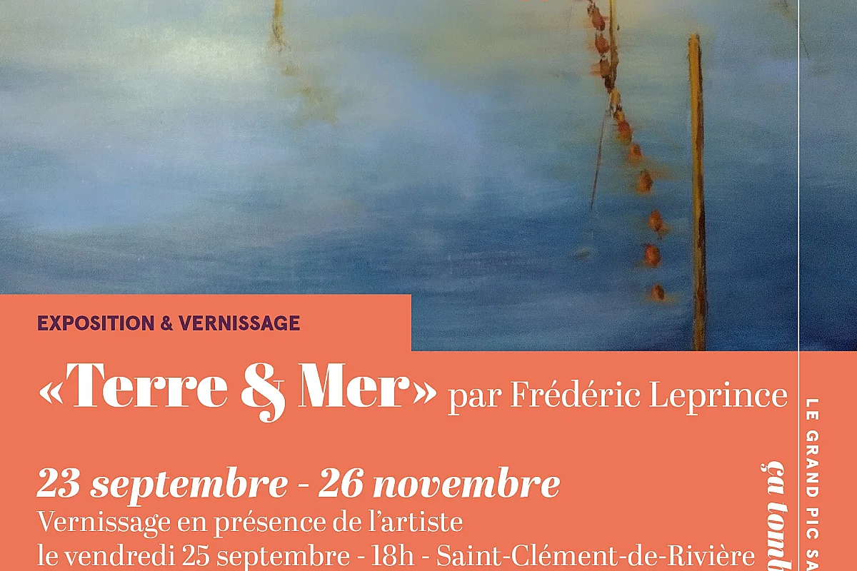 Exposition Terre et Mer de Frédéric Leprince