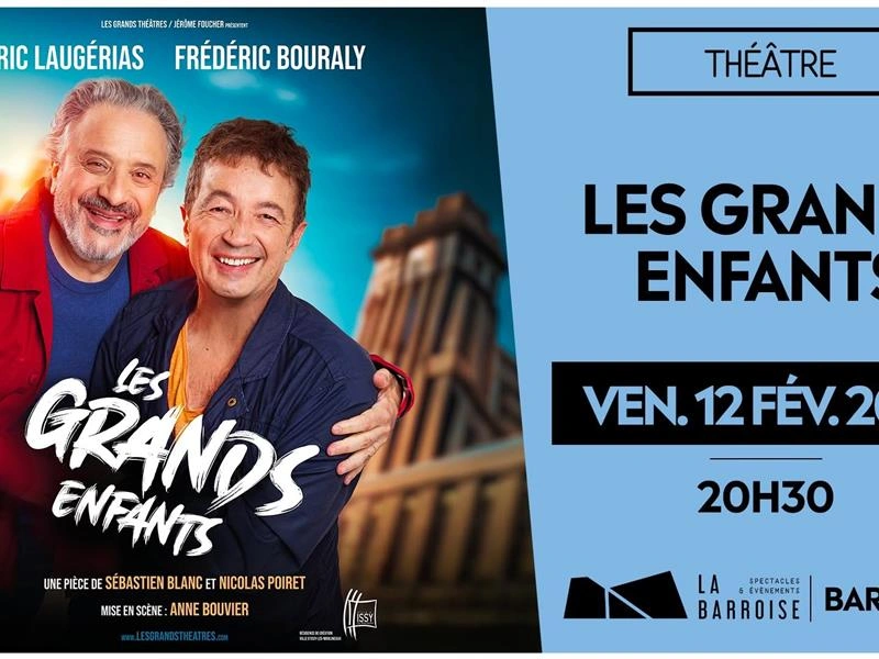 Spectacle - Les Grands Enfants
