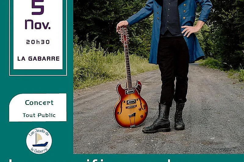 Les Jeudis de la Gabarre - Concert - LA MAGNIFICENCE DES CHOSES QUI RENAISSENT