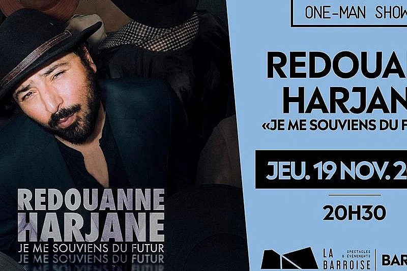 Spectacle - Je me souviens du futur, Redouane Harjane