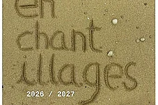 Les Enchantillages - saison 2026 2027