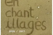 Les Enchantillages - saison 2026 2027