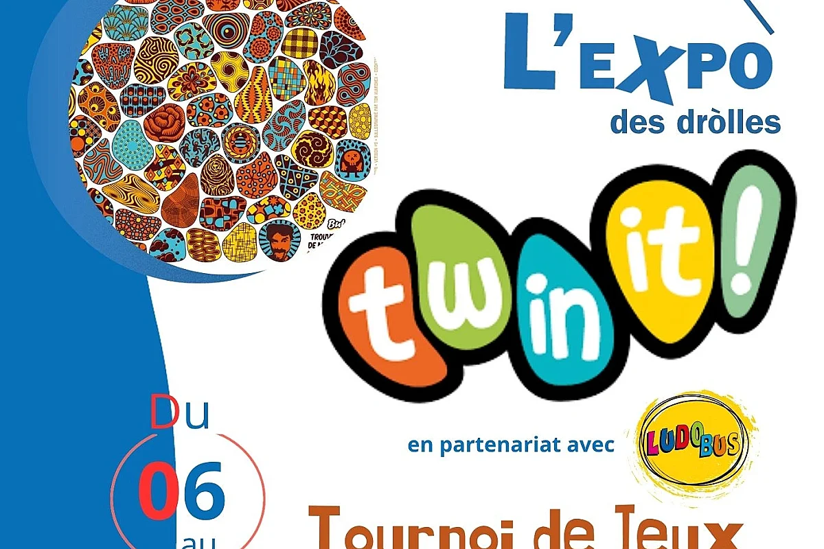 L'Expo des dròlles " Twin it !"
