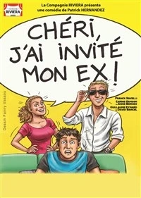 Chéri, j'ai invité mon ex !