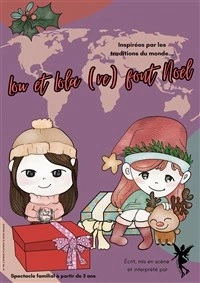 Lou et Lola (re)font Noël
