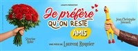 Je préfère qu'on reste amis