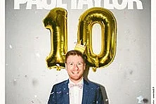 Paul Taylor - 10 Years - L'Européen, Paris