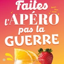 Faites l'Apéro pas la Guerre (Tournée)