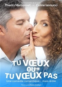 Tu voeux ou tu voeux pas