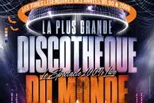 La Plus Grande Discothèque du Monde - Le spectacle 100% live