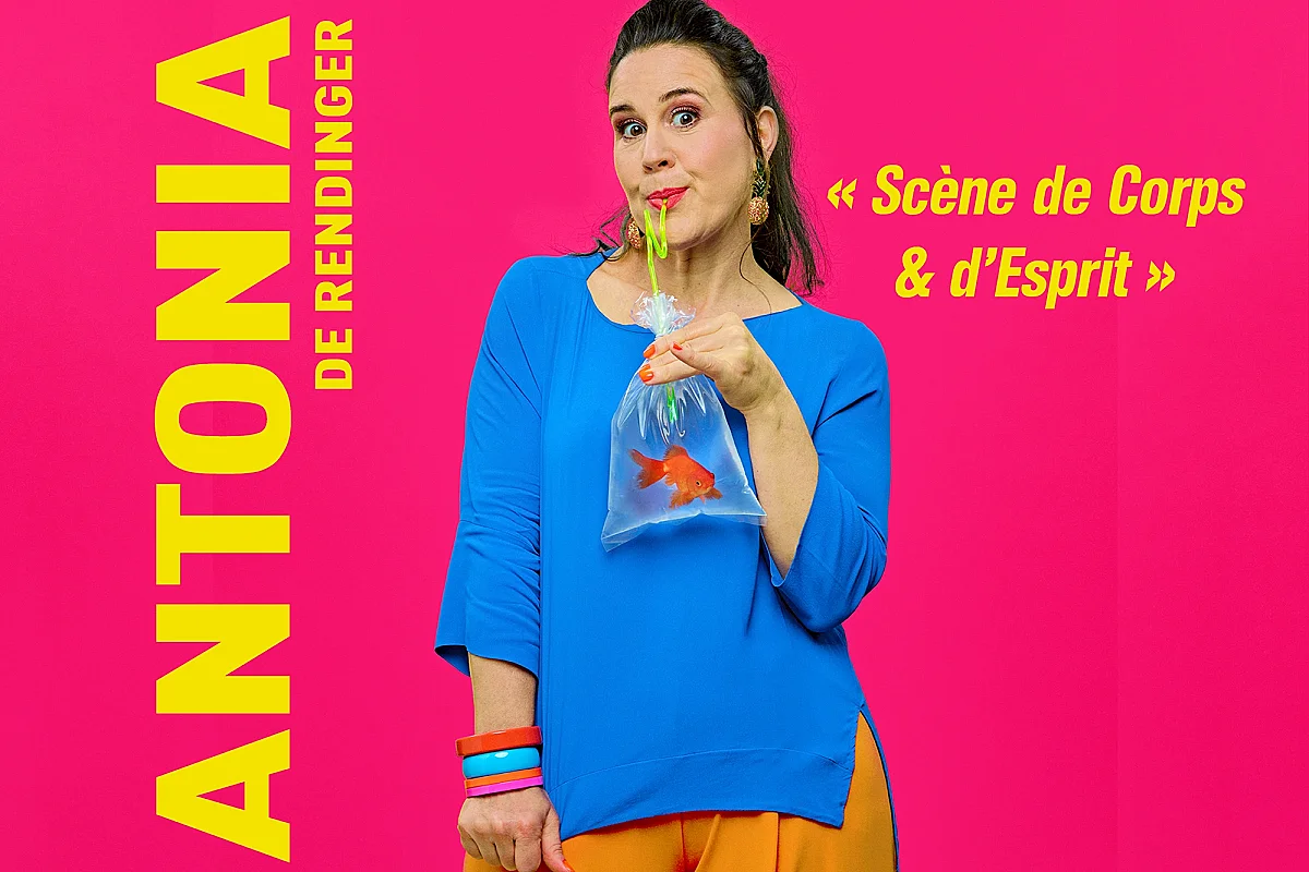 ANTONIA DE RENDINGER : SCÈNES DE CORPS ET D'ESPRIT