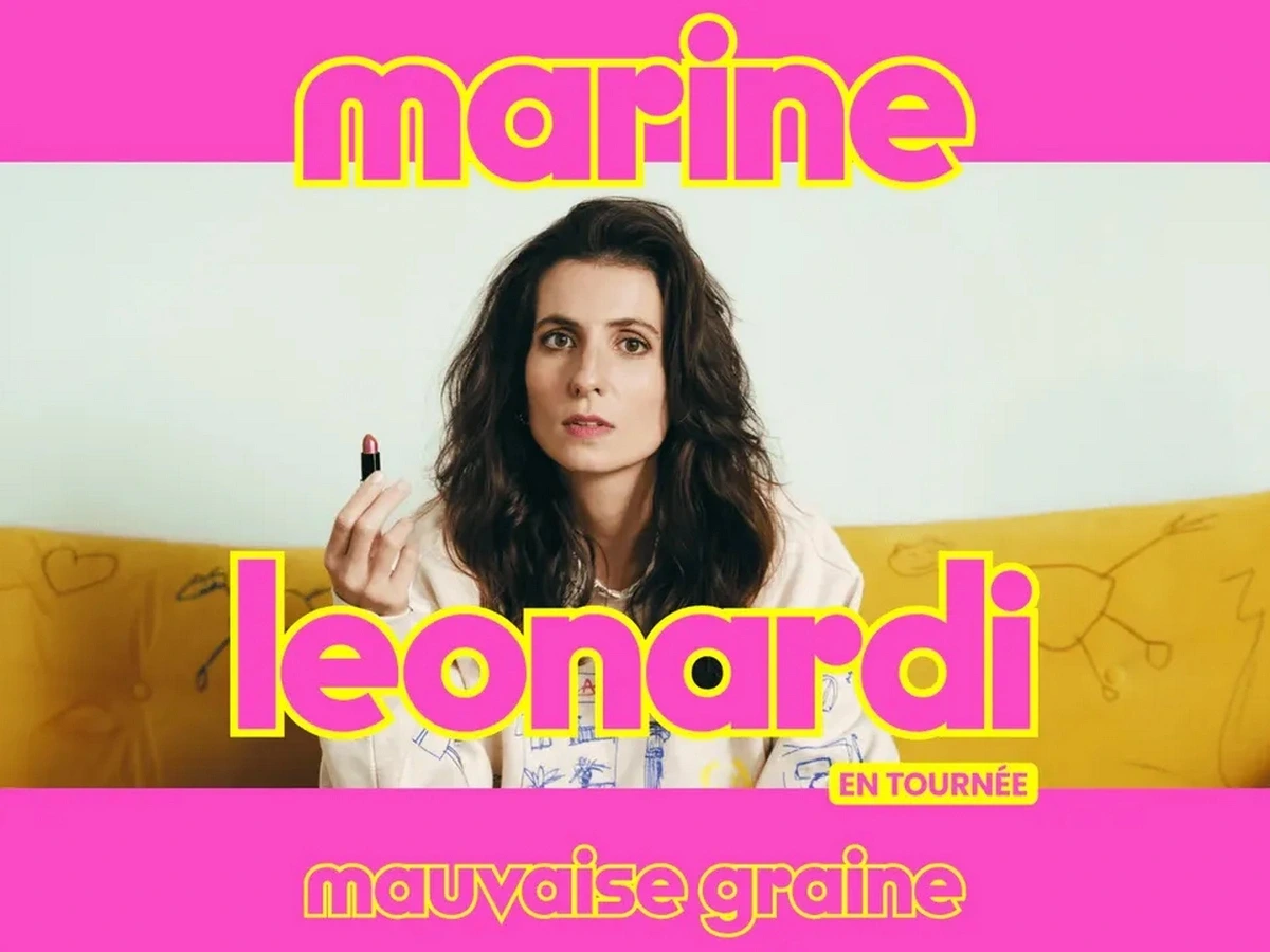 MARINE LEONARDI - MAUVAISE GRAINE