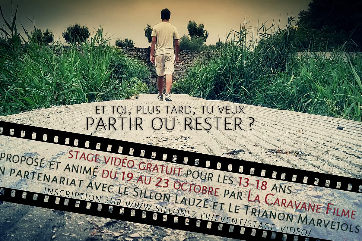 STAGE VIDÉO (13-18 ANS) : “PARTIR OU RESTER ?”