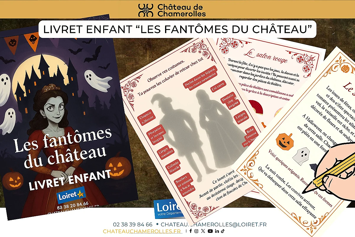 Vacances de la Toussaint : À la poursuite des Fantômes de Chamerolles !