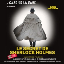 Le Secret de Sherlock Holmes - Café de la Gare, Paris