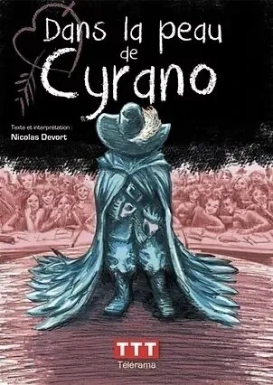 Dans la peau de Cyrano