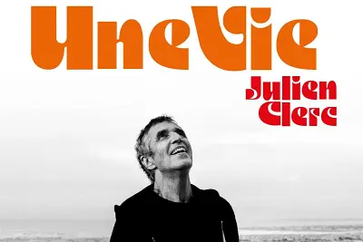 JULIEN CLERC – UNE VIE
