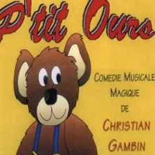 P'tit Ours - L'Antre Acte-L'Antre Magique, Paris