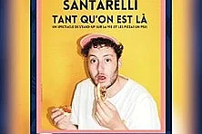 Thomas Santarelli - "TANT QU'ON EST LÀ"