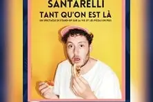 Thomas Santarelli - "TANT QU'ON EST LÀ"