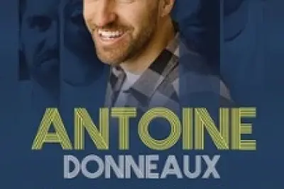 Antoine Donneaux - Imitateur Mais Pas Que ! - Tournée