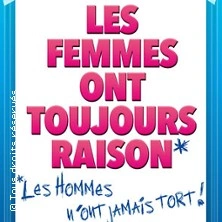 Les Femmes ont Toujours Raison - Théâtre du Passage vers les Etoiles