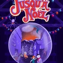 Jusqu'à Noël - La Comédie des Volcans - Clermont-Ferrand