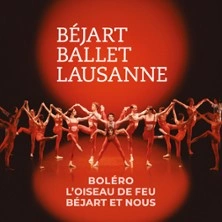 Béjart Ballet Lausanne - Béjart et Nous, L'Oiseau de Feu, Boléro - Tournée